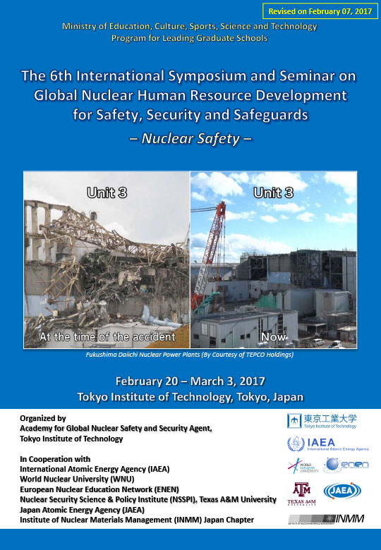 The 6th International Symposium and Seminar on Global Nuclear Human Resource  Development for Safety, Security and Safeguards