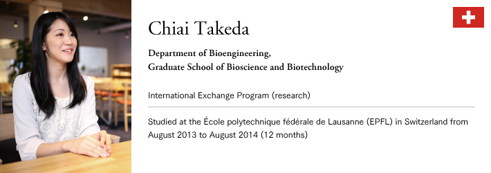 Chiai Takeda　Department of Bioengineering, Graduate School of Bioscience and Biotechnology