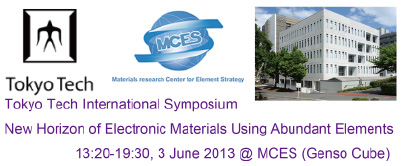 Tokyo Tech International Symposium - New Horizon of Electronic Materials Using Abundant Elements