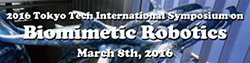 国際シンポジウム Biomimetic Robotics 2016