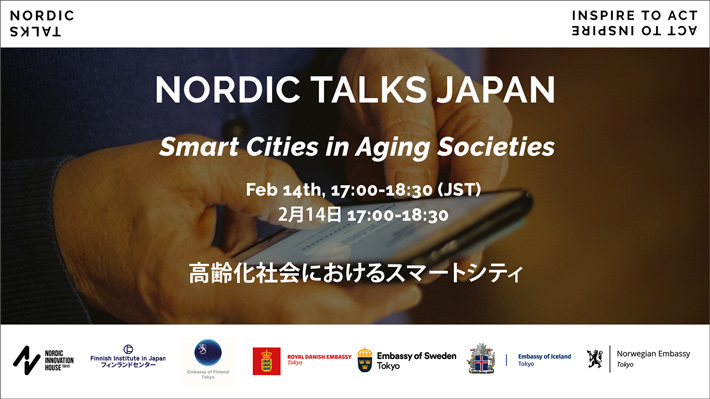 Nordic Talks Japan - Smart Cities in Aging Societies