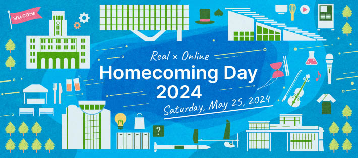 Tokyo Tech Homecoming Day Sat., May 25, 2024