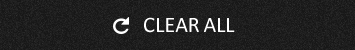CLEAR ALL
